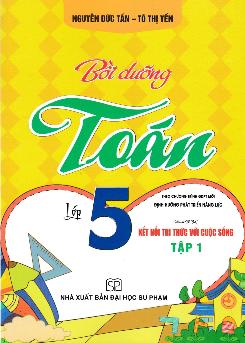 Bồi Dưỡng Toán Lớp 5 - Tập 1 (Bám Sát Sgk Kết Nối Tri Thức Với Cuộc Sống)