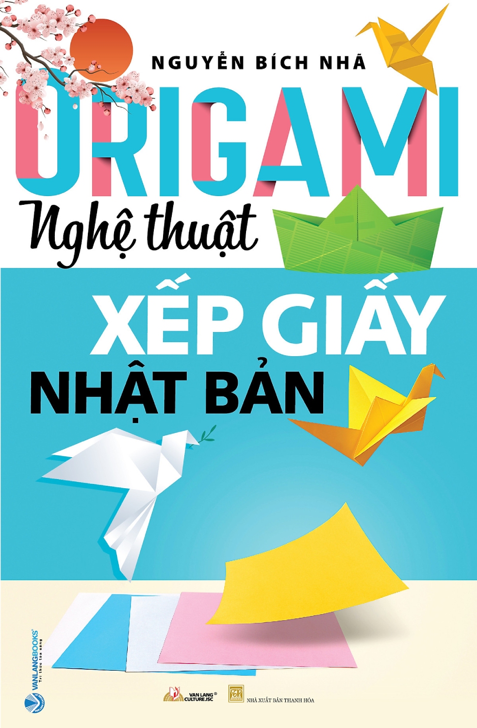 Origami - Nghệ Thuật Xếp Giấy Nhật Bản