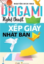 Origami - Nghệ Thuật Xếp Giấy Nhật Bản