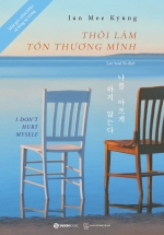 Thôi Làm Tổn Thương Mình