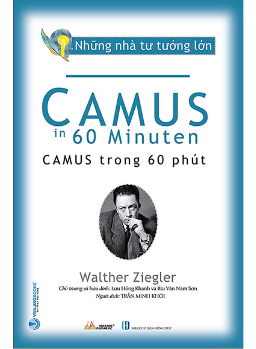 Những Nhà Tư Tưởng Lớn - Camus Trong 60 Phút