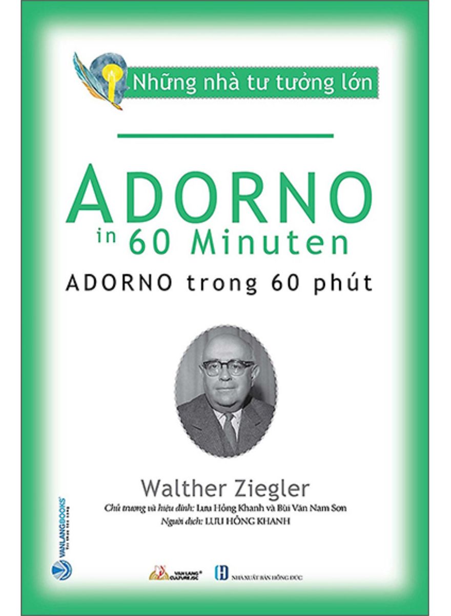 Những Nhà Tư Tưởng Lớn - Adorno Trong 60 Phút