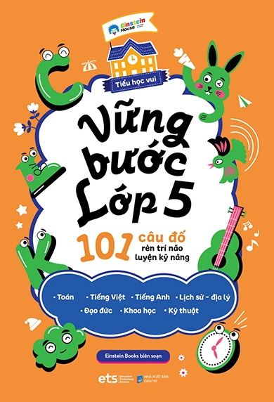 Vững Bước Lớp 5 - 101 Câu Đố Rèn Trí Não Luyện Kỹ Năng