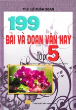 ND - 199 Bài Và Đoạn Văn Hay Lớp 5 (Dùng Chung Cho Các Bộ SGK Hiện Hành) 