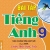 Bài Tập Tiếng Anh 9 - Không Đáp Án (Dùng Kèm SGK Chân Trời Sáng Tạo)