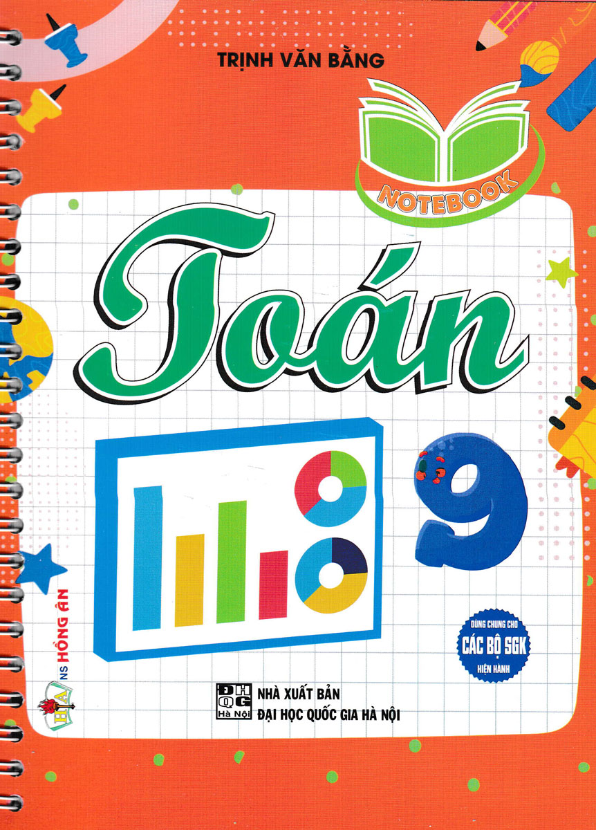 Notebook - Toán 9 (Dùng Chung Cho Các Bộ Sgk Hiện Hành)