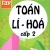 Sổ Tay Toán Lí Hóa Cấp 2 