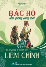 ND - Bác Hồ Tấm Gương Sáng Mãi - Liêm Chính