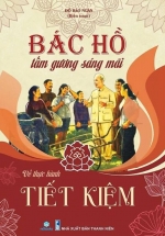ND - Bác Hồ Tấm Gương Sáng Mãi - Tiết Kiệm