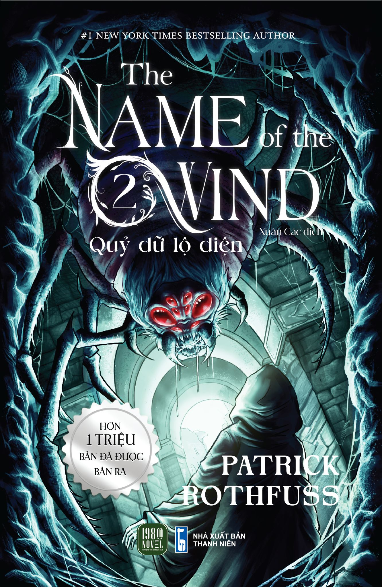 The Name Of The Wind - Tập 2 - Quỷ Dữ Lộ Diện