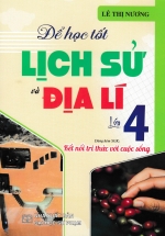 Để Học Tốt Lịch Sử Và Địa Lí Lớp 4 (Dùng Kèm SGK Kết Nối Tri Thức Với Cuộc Sống)