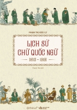Lịch Sử Chữ Quốc Ngữ 1615-1919