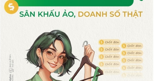 Bán Hàng Livestream - Sân Khấu Ảo, Doanh Số Thật