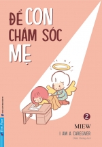 Để Con Chăm Sóc Mẹ - I’m A Caregiver - Tập 2