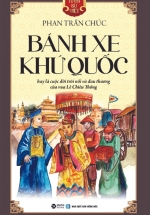 Góc Nhìn Sử Việt - Bánh Xe Khứ Quốc