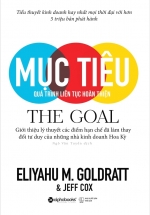 Mục Tiêu - The Goal: Quá Trình Liên Tục Hoàn Thiện
