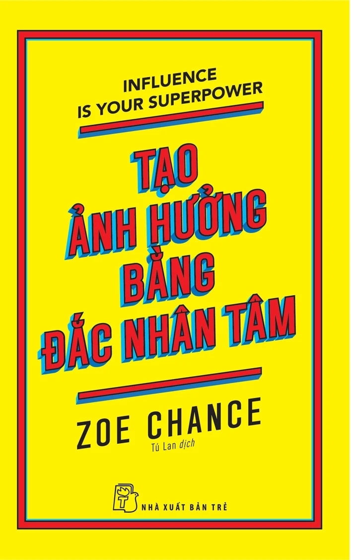 Tạo Ảnh Hưởng Bằng Đắc Nhân Tâm