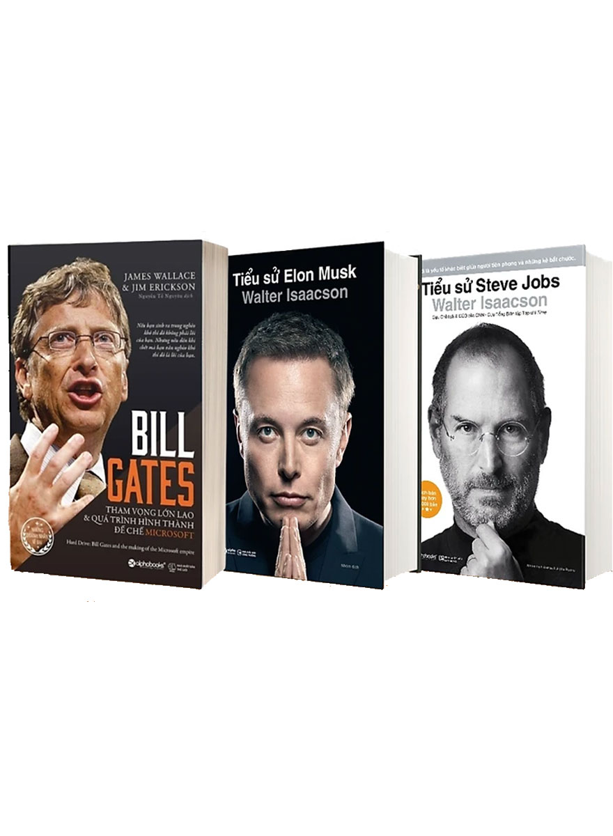 Combo Những Tỷ Phú Công Nghệ Nước Mỹ: Tiểu Sử Elon Musk + Tiểu Sử Steve Jobs + Bill Gates (Bộ 3 Cuốn)