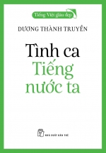 Tiếng Việt Giàu Đẹp - Tình Ca Tiếng Nước Ta