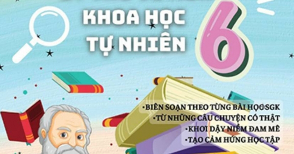 100 Câu Chuyện Lý Thú Về Môn Khoa Học Tự Nhiên 6 | Newshop.vn