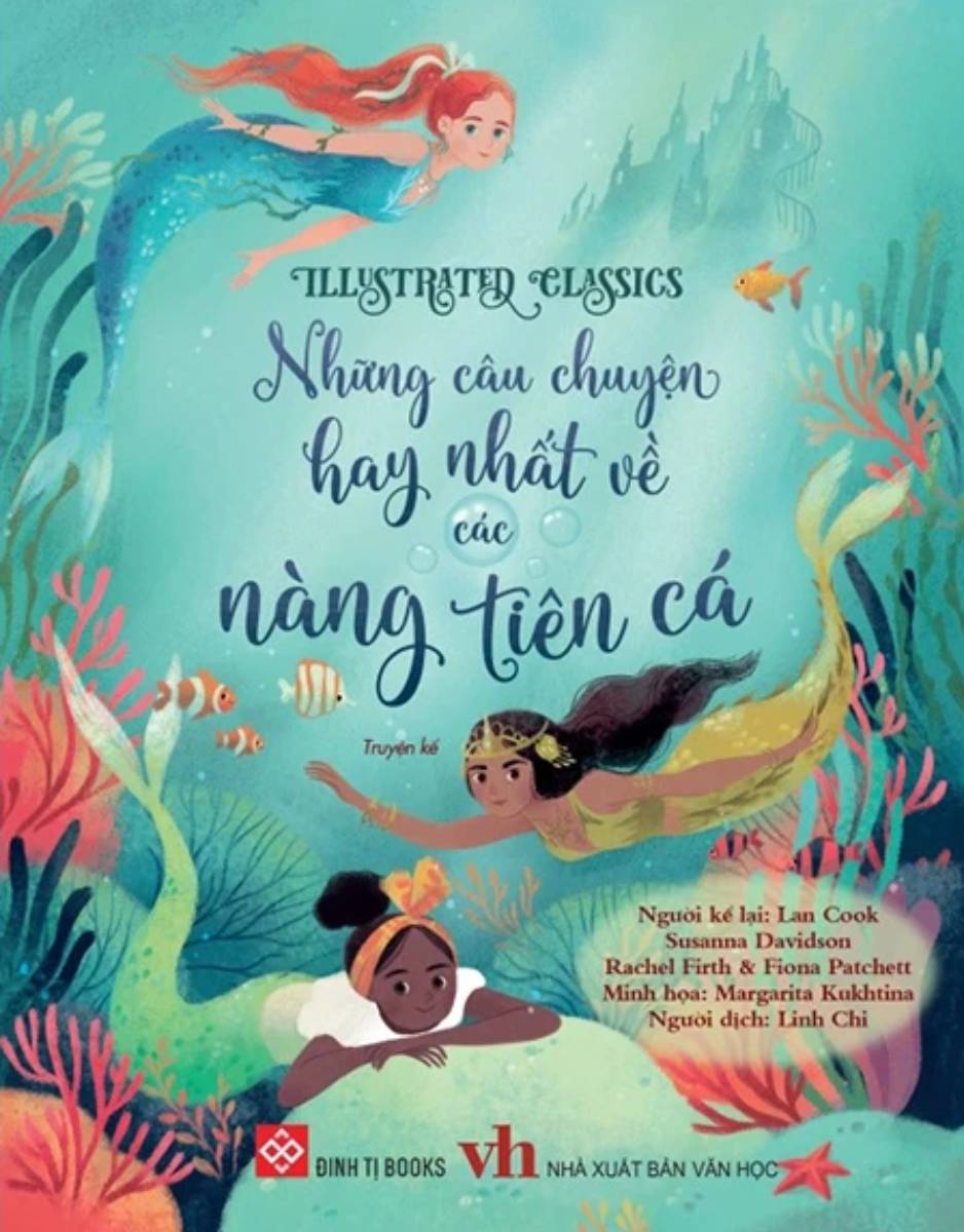 Illustrated Classics - Những Câu Chuyện Hay Nhất Về Các Nàng Tiên Cá
