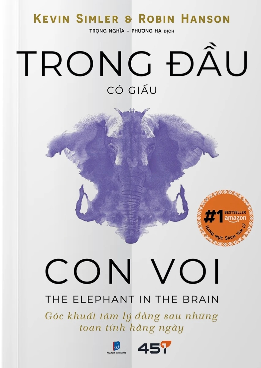 Trong Đầu Có Giấu Con Voi - The Elephant In The Brain (Tuệ Tri)