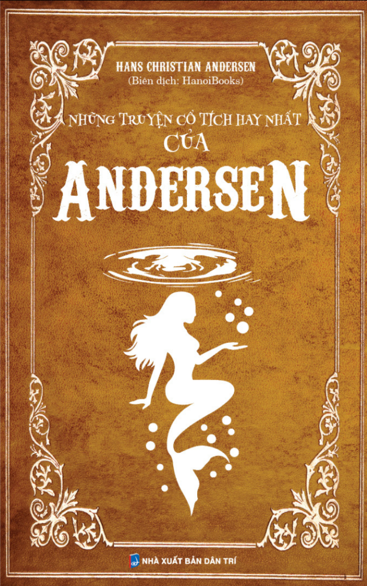  Những Truyện Cổ Tích Hay Nhất Của Andersen