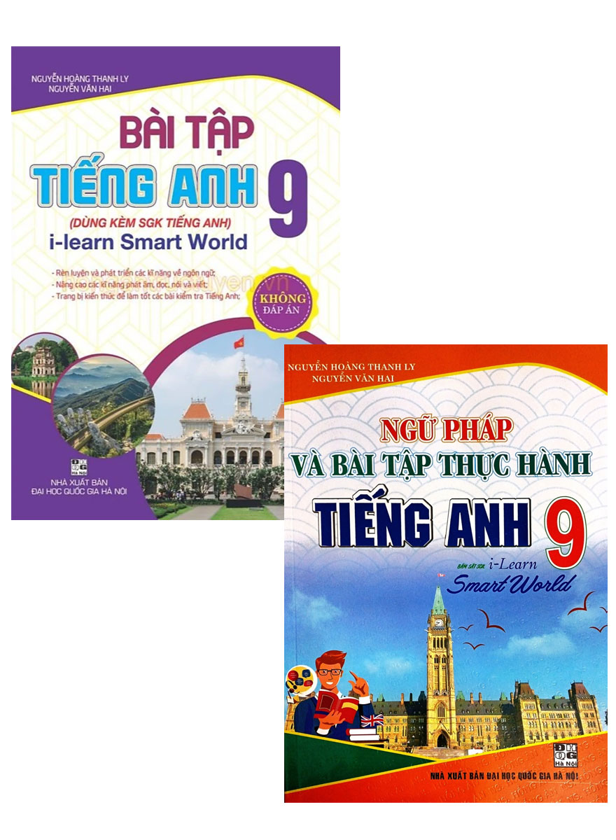 Combo Bài Tập Tiếng Anh 9 + Ngữ Pháp Và Bài Tập Thực Hành Tiếng Anh 9 (Bám Sát SGK I-Learn Smart World) (Bộ 2 Cuốn)