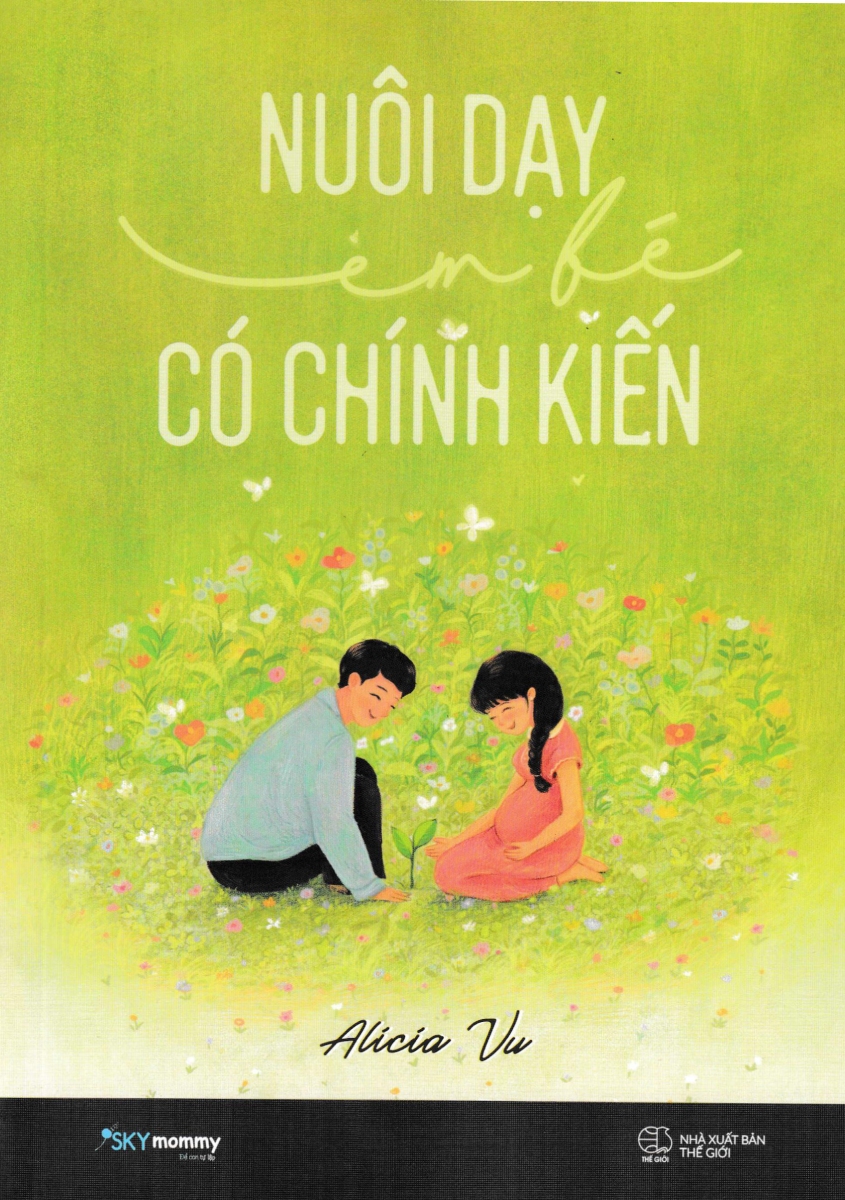 Nuôi Dạy Em Bé Có Chính Kiến