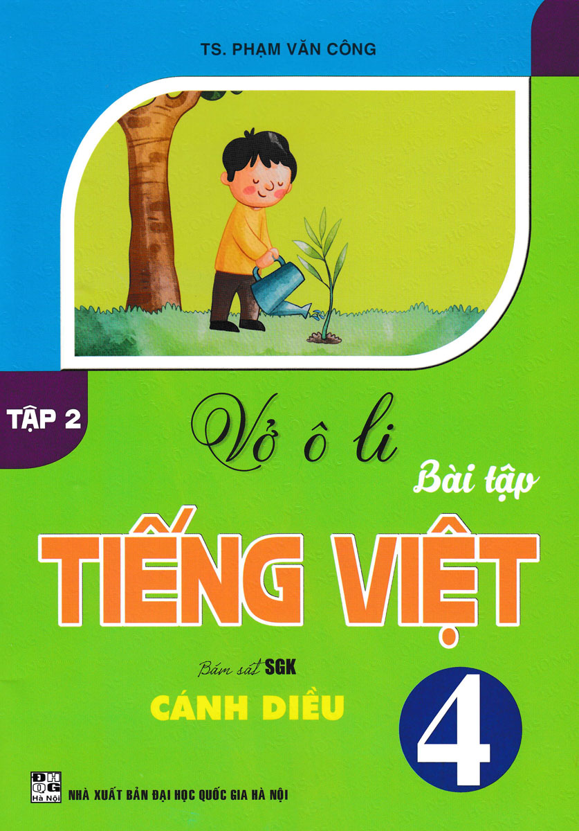 Vở Ô Li Bài Tập Tiếng Việt 4 - Tập 2 (Bám Sát Sgk Cánh Diều) 