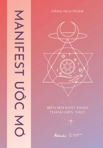 Manifest Ước Mơ - Biến Mọi Khát Khao Thành Hiện Thực