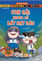 Truyện Tranh Lớp Học Xả Stress - Con Gái Không Dễ Bắt Nạt Đâu