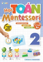 Học Toán Montessori - Tập 2 (Phát triển trí tuệ 4+) 