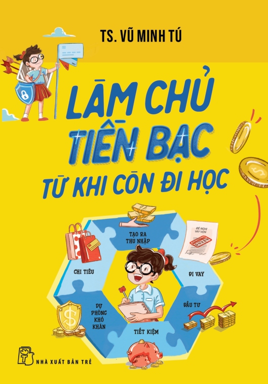 Làm Chủ Tiền Bạc Từ Khi Còn Đi Học