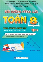 Bồi Dưỡng Năng Lực Toán 8 - Tập 2 (Biên Soạn Theo Chương Trình Mới)
