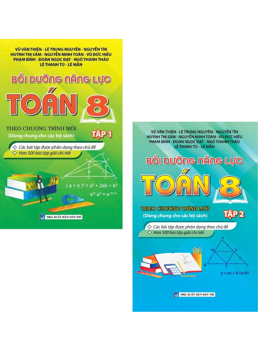 Combo Bồi Dưỡng Năng Lực Toán 8 - Tập 1 + 2 (Biên Soạn Theo Chương Trình Mới) (Bộ 2 Cuốn)