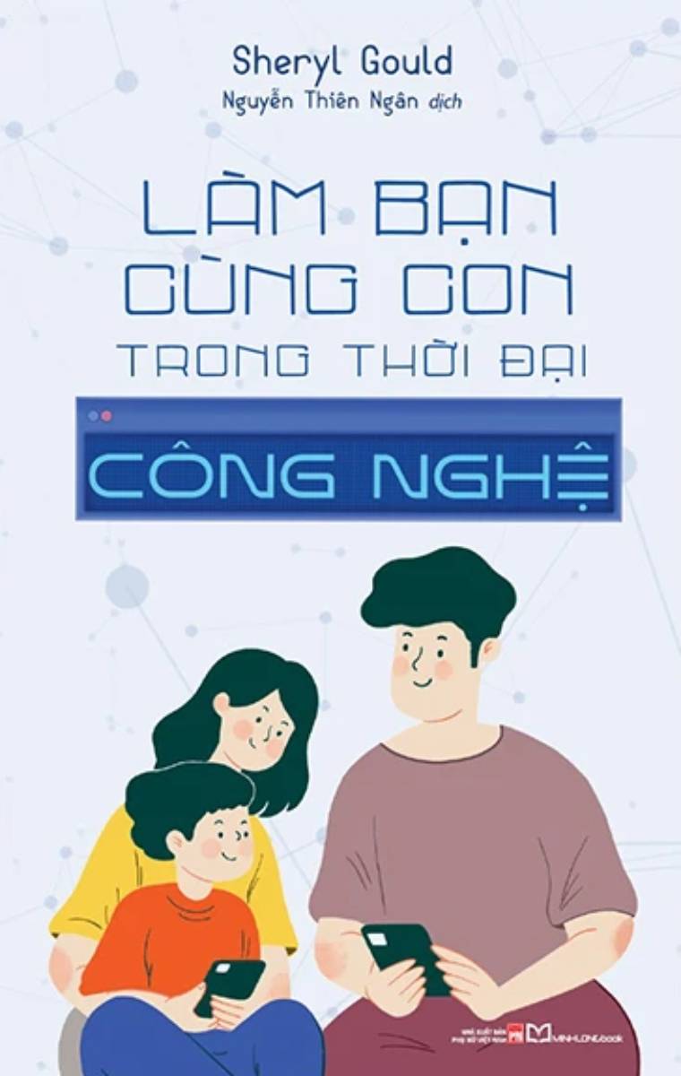 Làm Bạn Cùng Con Trong Thời Đại Công Nghệ