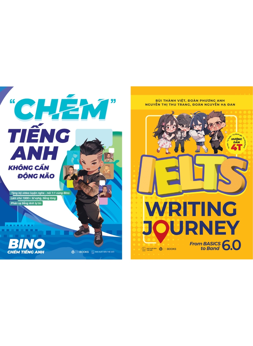 Combo Chém Tiếng Anh Không Cần Động Não + IELTS Writing Journey - From Basics To Band 6.0 (Bộ 2 Cuốn)