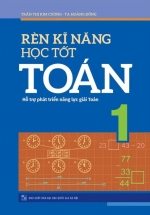 Rèn Kĩ Năng Học Tốt Toán Lớp 1
