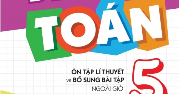 Tuyển Chọn Đề Ôn Luyện Và Tự Kiểm Tra Toán Lớp 5