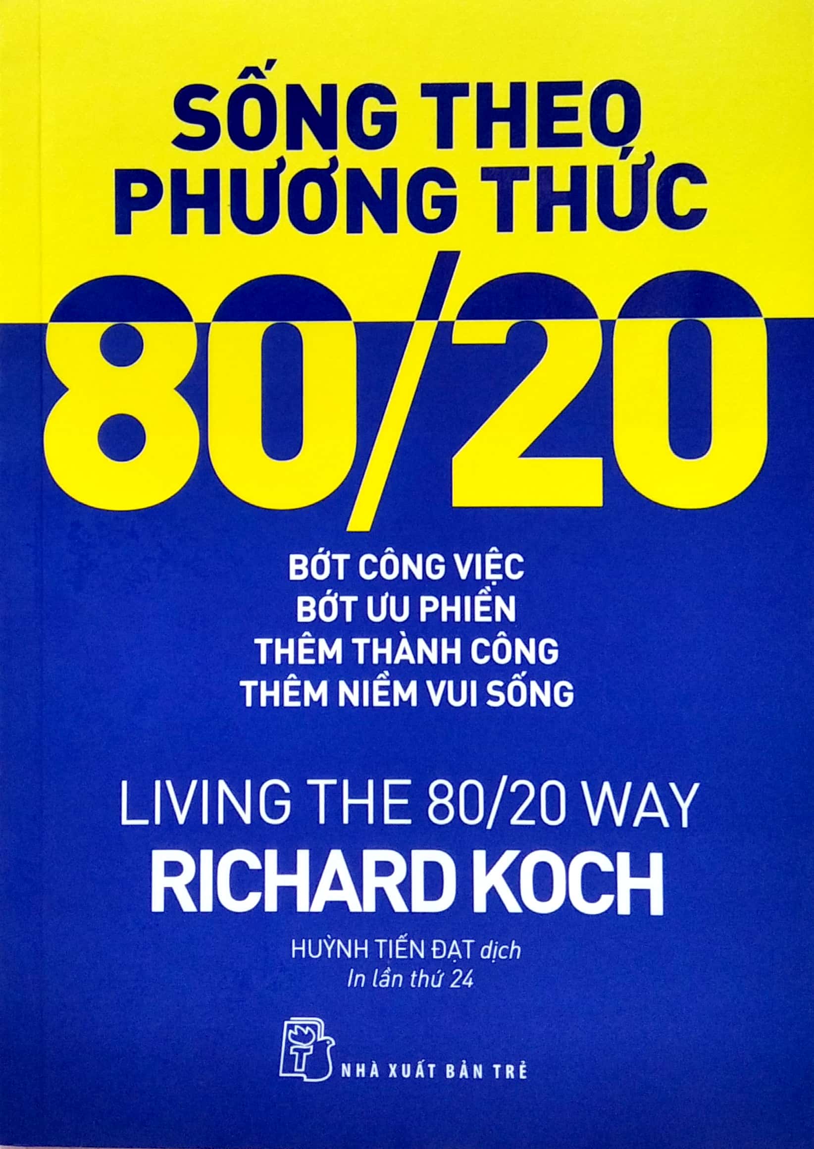 Sống Theo Phương Thức 80/20