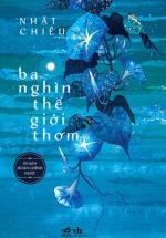 Ba Nghìn Thế Giới Thơm (Nhã Nam)