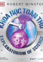 Khoa Học Toàn Thư - Explanatorium Of Science (Bìa Cứng)