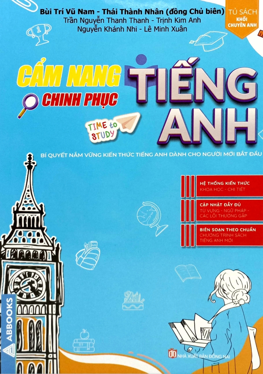 Cẩm Nang Chinh Phục Tiếng Anh - Bí Quyết Nắm Vững Kiến Thức Tiếng Anh Dành Cho Người Mới Bắt Đầu