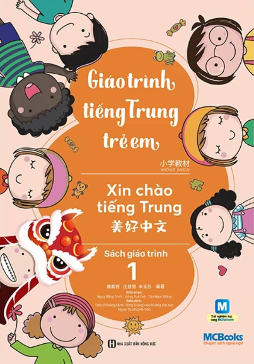 Giáo Trình Tiếng Trung Trẻ Em - Xin Chào Tiếng Trung - Sách Giáo Trình 1