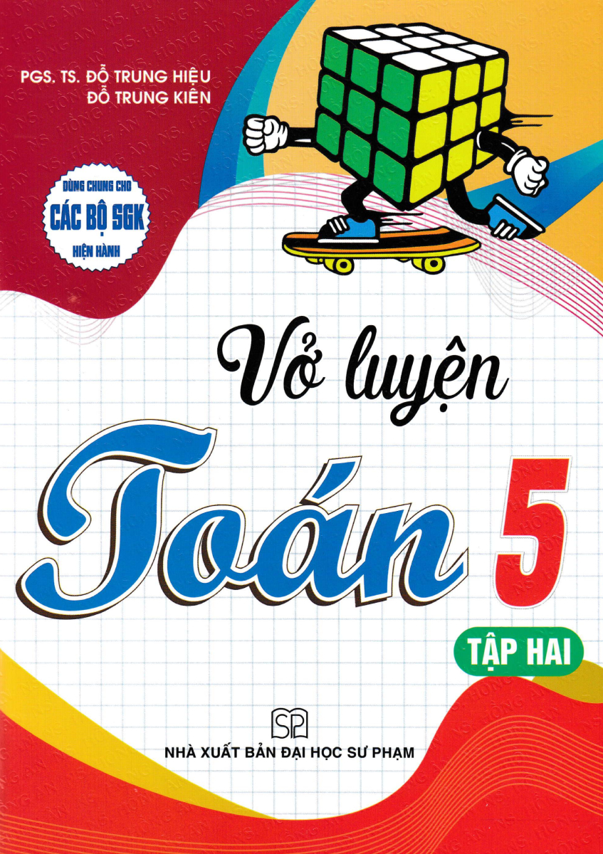 Vở Luyện Toán 5 Tập 2 (Dùng Chung Cho Các Bộ Sgk Hiện Hành) 