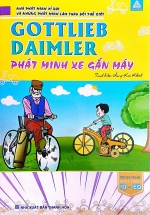Gottlieb Daimler - Phát Minh Xe Gắn Máy