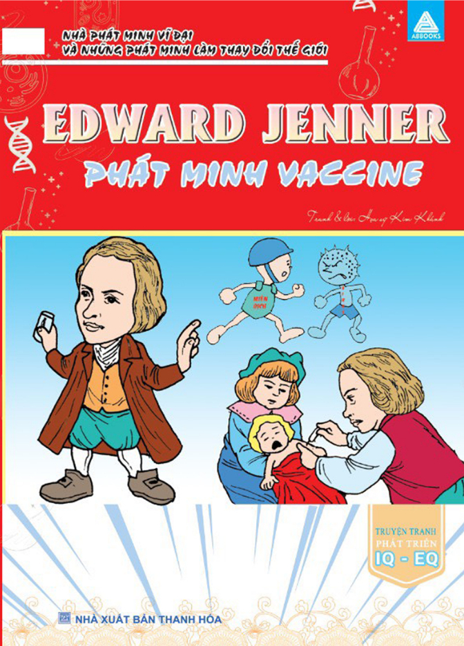 Edward Jenner - Phát Minh Vaccine