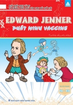 Edward Jenner - Phát Minh Vaccine