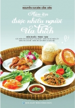 Món Ăn Được Nhiều Người Ưa Thích - Món Ăn Bắc - Trung - Nam (VT)